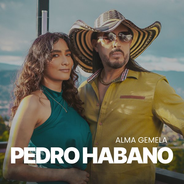 Alma Gemela — Pedro Habano