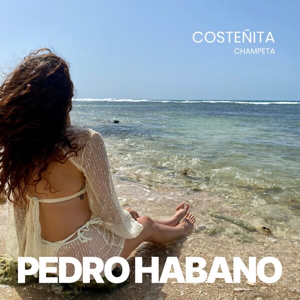 Costeñita — Pedro Habano