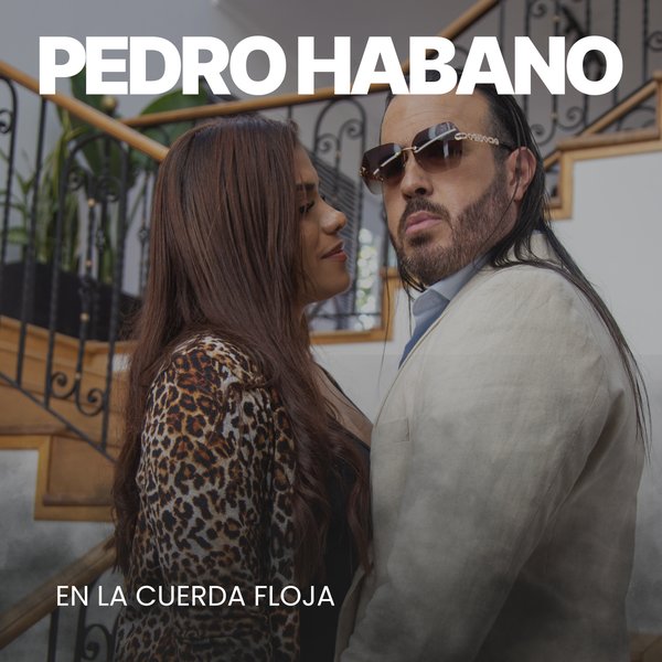 En La Cuerda Floja — Pedro Habano